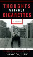 Thoughts Without Cigarettes 1592406297 Book Cover