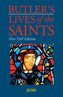 Butler's Lives of the Saints: June (New Full Edition) 0814623824 Book Cover