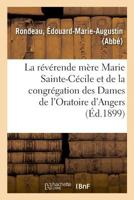 Histoire de la révérende mère Marie Sainte-Cécile, Cécile Prévost de La Chauvelière 2329049757 Book Cover