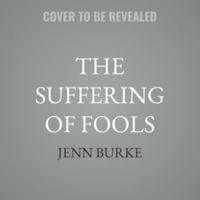 The Suffering of Fools: An Accidental Marriage Romantasy B0H97NSDTR Book Cover