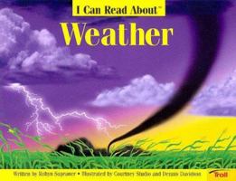 I Can Read About Weather (Deluxe) (I Can Read About Series) 0816742065 Book Cover