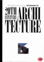 Encyclopaedia of 20th Century Architecture (World of Art) 0810908603 Book Cover