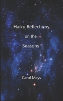 Haiku Reflections on the Seasons B0FM8W32ZC Book Cover