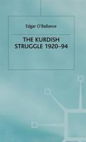 The Kurdish Struggle 1920-94 0312160062 Book Cover