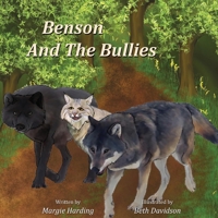 Benson And The Bullies 1952465400 Book Cover