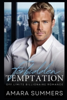 Forbidden Temptation: Off Limits Billionaire Romance B0DQD9NFBF Book Cover
