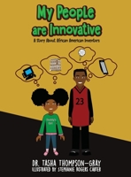 My People are Innovative: A Story About African American Inventors 1735731455 Book Cover