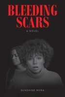 Bleeding Scars B0CJ429839 Book Cover