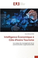 Intelligence Économique à Côte d'Ivoire Tourisme 6203448672 Book Cover