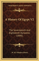 A History of Egypt; Volume II 101731926X Book Cover