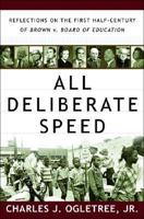 All Deliberate Speed: Reflections on the First Half-Century of Brown v. Board of Education 0393058972 Book Cover