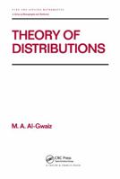 Theory of Distributions (Pure and Applied Mathematics (Marcel Dekker)) 0824786726 Book Cover