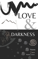 Love and Darkness B0DWKR64GG Book Cover