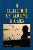 A Collection of Bedtime Stories B0BVDMCHBC Book Cover