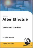 After Effects 6 Essential Training 1930727623 Book Cover