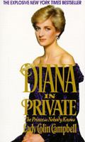 Diana In Private: The Princess Nobody Knows 0312081804 Book Cover