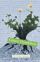 Green Dandelion B09LBQM891 Book Cover
