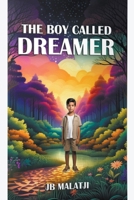 The Boy Called Dreamer B0CVD1N846 Book Cover