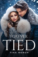 Forever Tied 1787997669 Book Cover