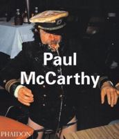 Paul Mccarthy (Contemporary Artists.) 0714835528 Book Cover