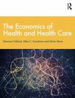 Economics of Health and Health Care 0136080308 Book Cover