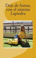 Deja de fumar, con el sistema Lapiedra 1500819638 Book Cover