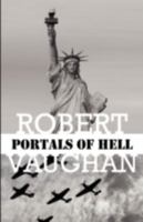 PORTALS OF HELL (American Chronicles, Vol 5) 0553292765 Book Cover