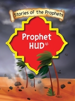 Stories Of The Prophet - Prophet Hud ???????]???????? 9690027506 Book Cover