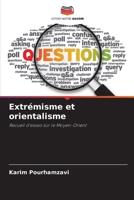Extrémisme et orientalisme (French Edition) 6209780350 Book Cover