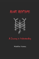 Rune Rhythms: A Journey in Understanding 1734612584 Book Cover