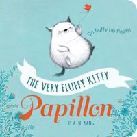 The Very Fluffy Kitty, Papillon 1484788451 Book Cover