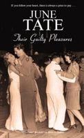 Their Guilty Pleasures 0727880772 Book Cover