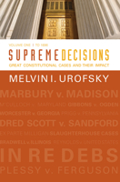Supreme Decisions, Volume 1: Great Constitutional Cases and Their Impact, Volume One: To 1896 0813347319 Book Cover