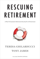 Rescuing Retirement: A Plan to Guarantee Retirement Security for All Americans 0231185642 Book Cover