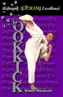 Hook Kick: Achieving Kicking Excellence, Vol. 7 097074966X Book Cover
