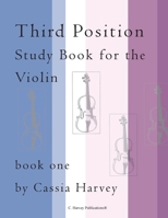 Third Position Study Book for the Violin, Book One 163523090X Book Cover