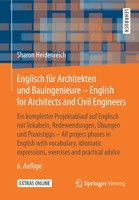 Englisch F?r Architekten und Bauingenieure - English for Architects and Civil Engineers : Ein Kompletter Projektablauf Auf Englisch Mit Vokabeln, Redewendungen, ?bungen und Praxistipps - All Project P 3658260513 Book Cover
