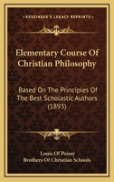 Elementary Course of Christian Philosophy.. 1016305397 Book Cover