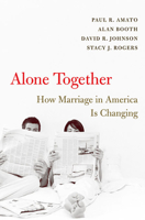 Alone Together: How Marriage in America Is Changing 0674032179 Book Cover
