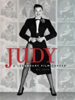 Judy: A Legendary Film Career 0762437715 Book Cover