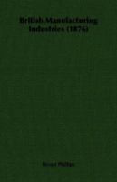 British Manufacturing Industries 101892020X Book Cover