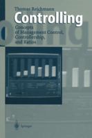 Controlling: Concepts of Management Control, Controllership, and Ratios 3642645461 Book Cover