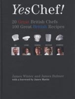 Chef! Great British Chefs, 100 Great British Recipes 1906650217 Book Cover