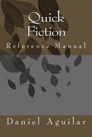 Quick Fiction: Reference Manual 1536919926 Book Cover