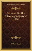Sermons On The Following Subjects V2 1165946548 Book Cover