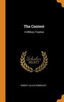 The Contest: A Military Treatise 1018785167 Book Cover