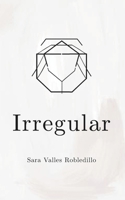 Irregular (Spanish Edition) B0H6T9ZXFW Book Cover