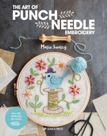 Punch Needle: Embroidery and Wool Work (Design Originals) Beginner-Friendly  Step-by-Step Projects for Stunning Dimensional Effects with One Simple