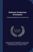Software production economics: theoretical models and practical tools - Primary Source Edition 1340310015 Book Cover
