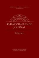 40-Day Challenge journal: Chelleh B0GCXXBQTC Book Cover